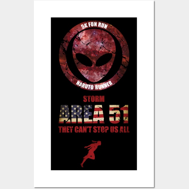 Area 51 - 5k fun run they can't stop us all t-shirt - lets see them aliens - Vintage distressed American flag and red galaxy Wall Art by Vane22april